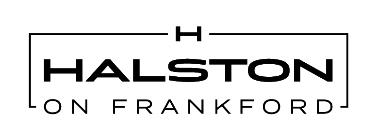 The Elevated Lifestyle You Deserve | Halston on Frankford